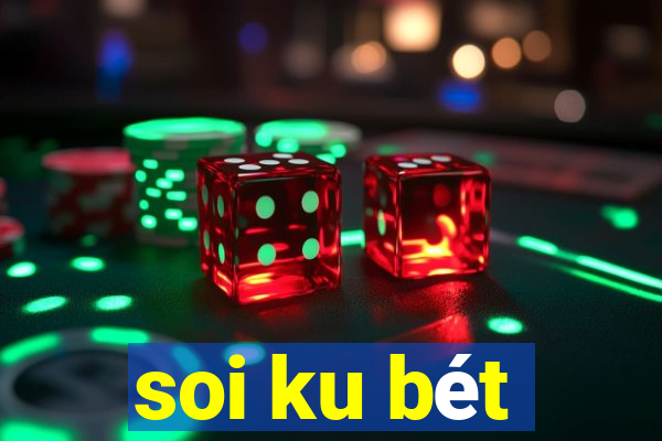 soi ku bét