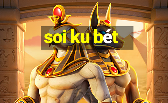 soi ku bét