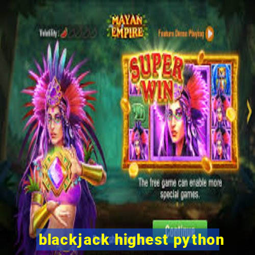 blackjack highest python