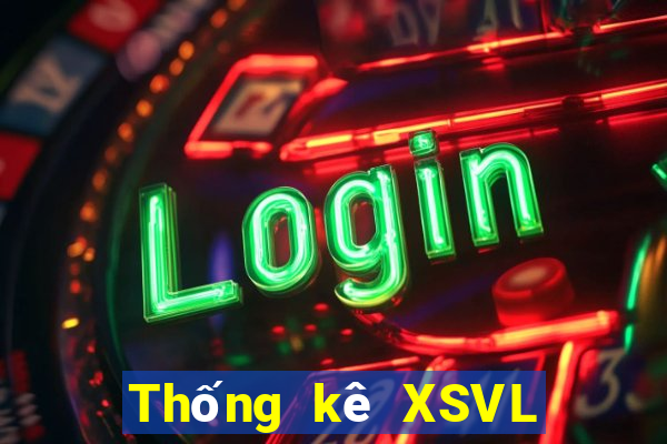 Thống kê XSVL ngày 15