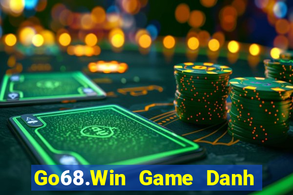 Go68.Win Game Danh Bai 3C