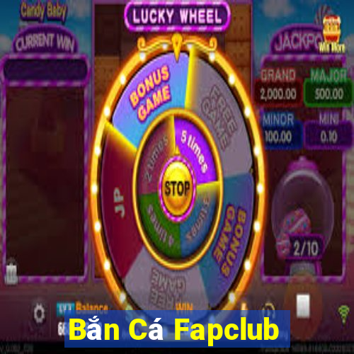 Bắn Cá Fapclub