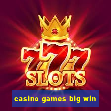 casino games big win