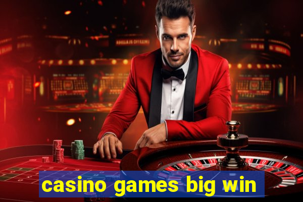 casino games big win