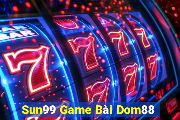 Sun99 Game Bài Dom88