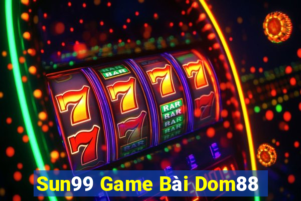 Sun99 Game Bài Dom88