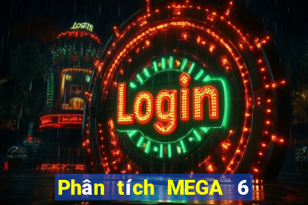 Phân tích MEGA 6 45 ngày 17