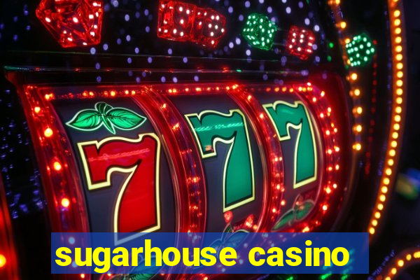 sugarhouse casino