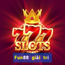 Fun88 giải trí giàu có