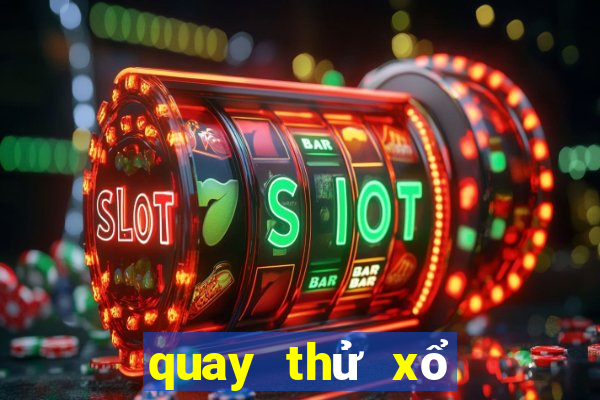 quay thử xổ số mn hôm nay