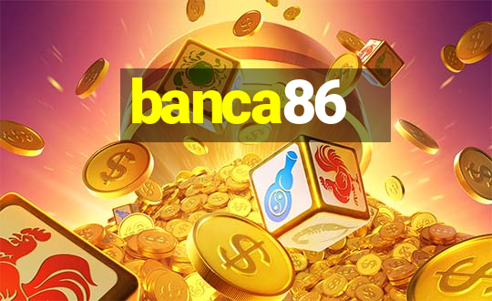 banca86