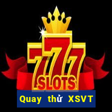 Quay thử XSVT ngày 19