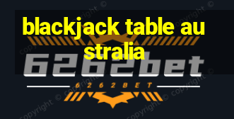 blackjack table australia