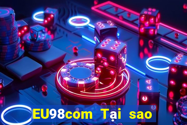 EU98com Tại sao thay đổi wed