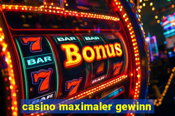 casino maximaler gewinn