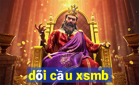 dõi cầu xsmb