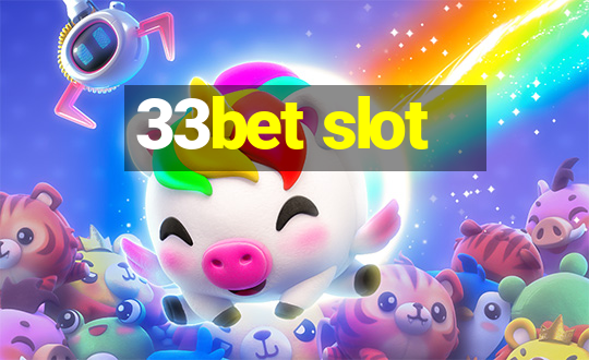 33bet slot