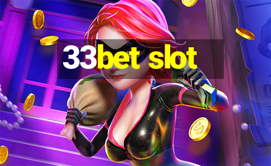 33bet slot