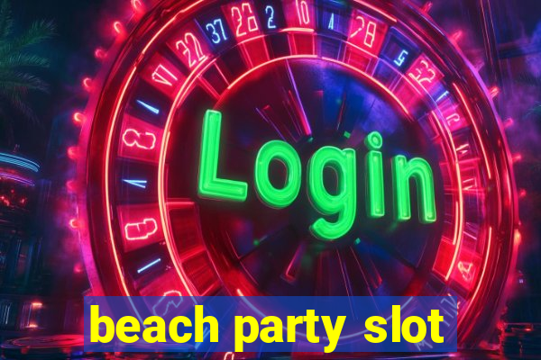 beach party slot