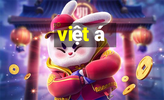 việt á