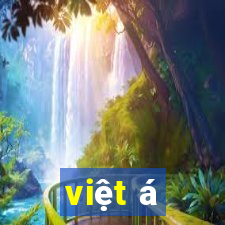 việt á