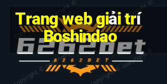 Trang web giải trí Boshindao