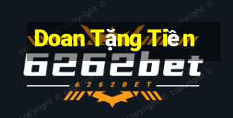 Doan Tặng Tiền