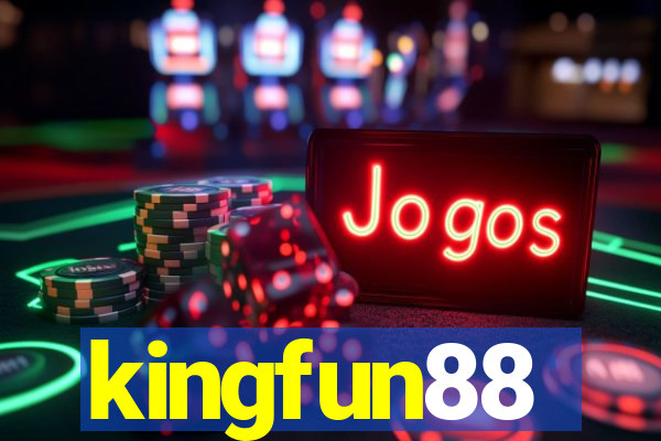 kingfun88