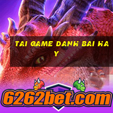 tai game danh bai hay