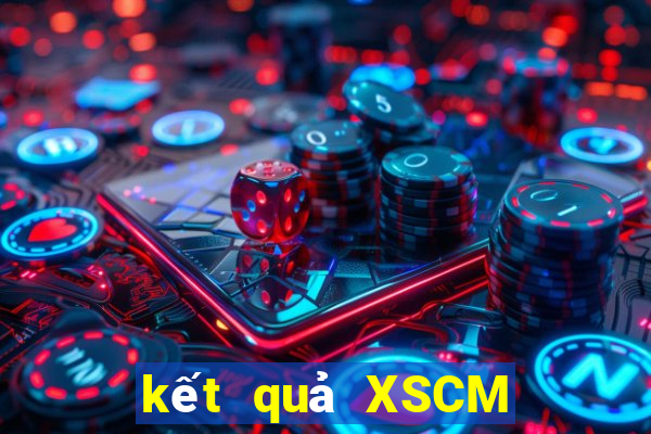 kết quả XSCM ngày 24