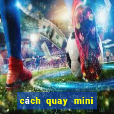 cách quay mini poker nổ hũ