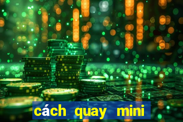 cách quay mini poker nổ hũ