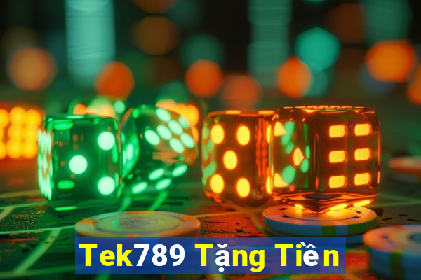 Tek789 Tặng Tiền