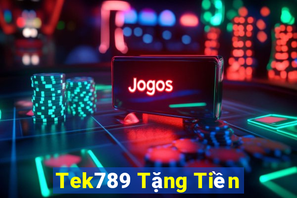 Tek789 Tặng Tiền