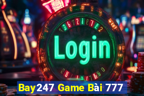 Bay247 Game Bài 777