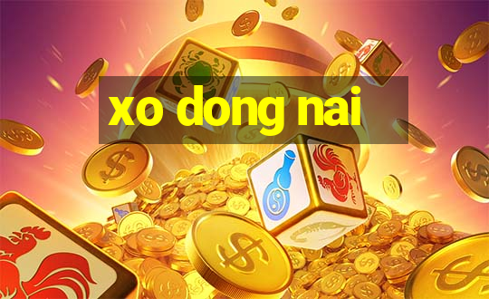 xo dong nai