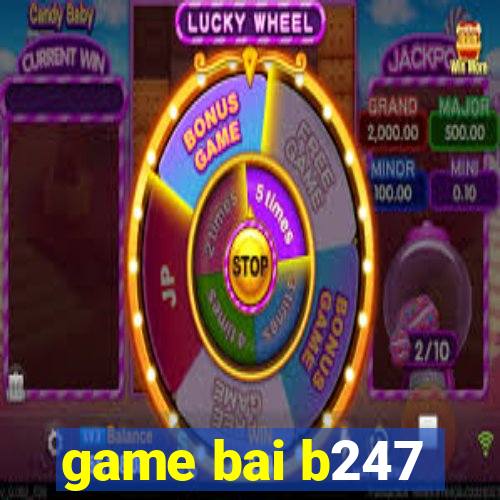 game bai b247