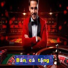 Bắn cá tặng 100000 điểm