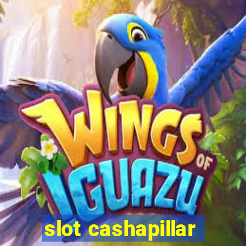 slot cashapillar