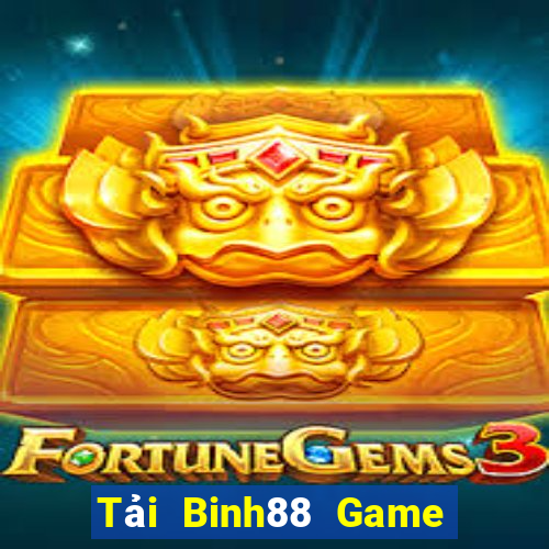 Tải Binh88 Game Bài Nổ Hũ Uy Tín