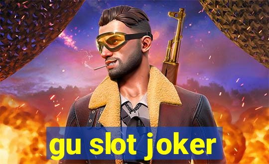 gu slot joker