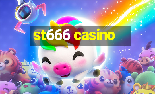 st666 casino