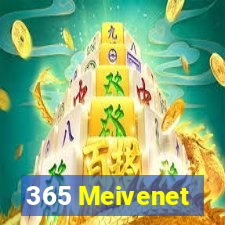 365 Meivenet