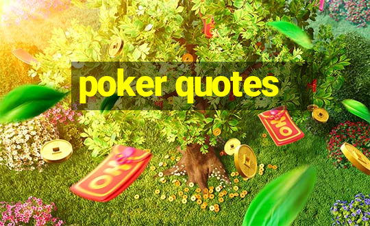 poker quotes