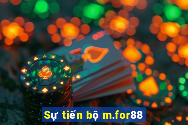 Sự tiến bộ m.for88