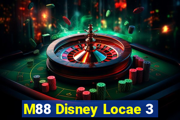 M88 Disney Locae 3