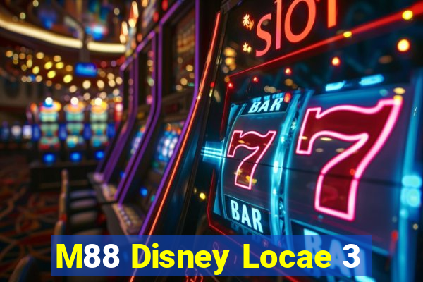 M88 Disney Locae 3