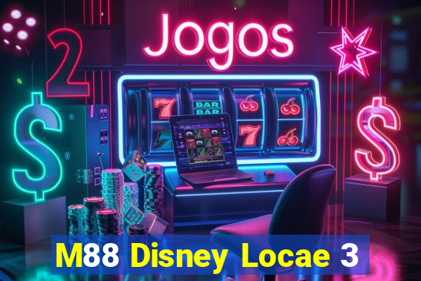 M88 Disney Locae 3