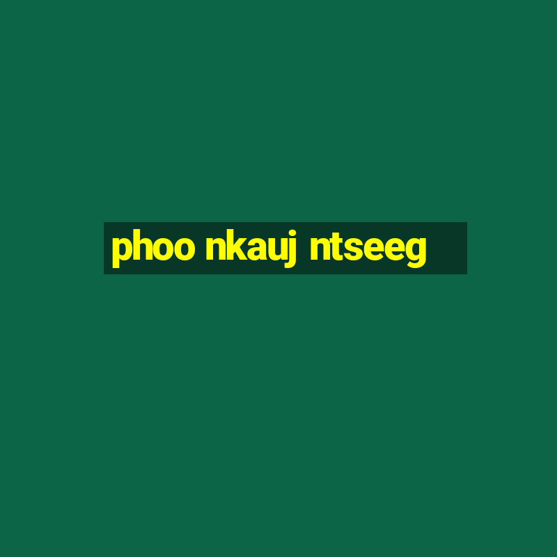 phoo nkauj ntseeg