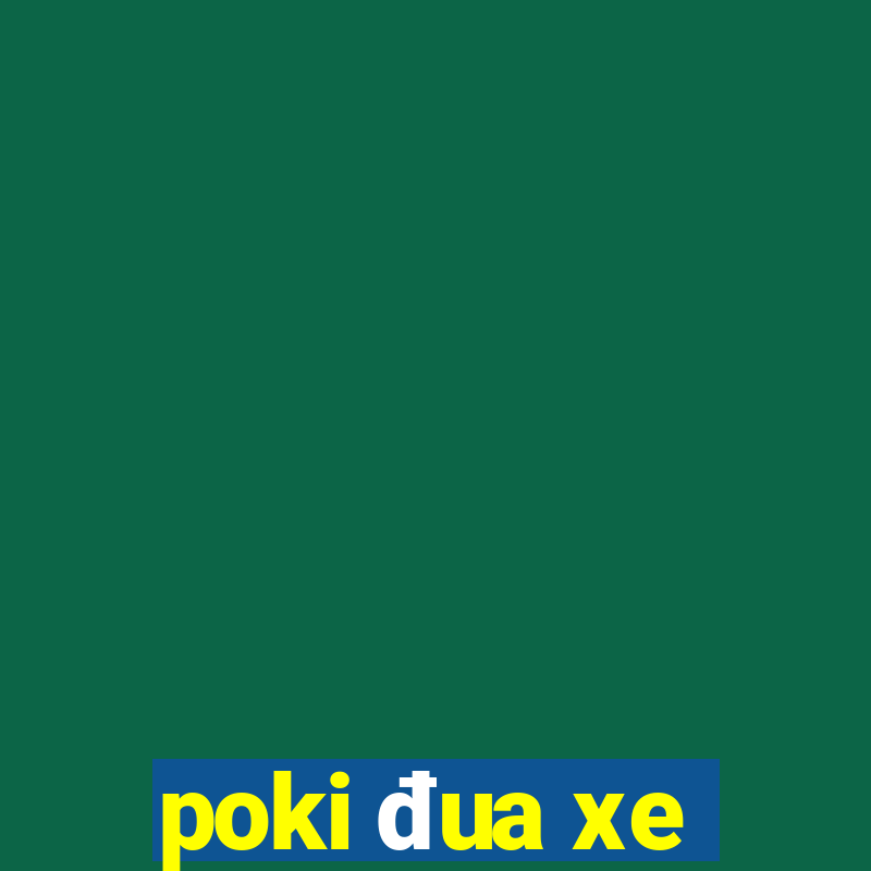 poki đua xe